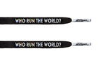 "Who Run The World?" Black Flat Laces - Flat Laces - LaceSpace
