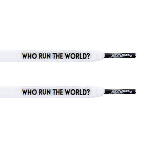 "Who Run The World?" White Flat Laces - Flat Laces - LaceSpace
